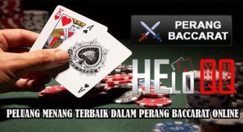 Peluang Menang Terbaik Dalam Perang Baccarat Online